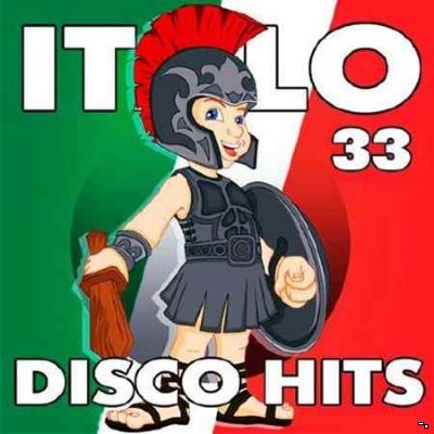 Сборник - Italo Disco Hits Vol.33 (2017) MP3